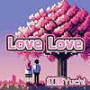 即使距离遥远还是最爱你(Love Love)