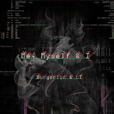 Li & 林汉庭Burgerlin - Me , Myself & I