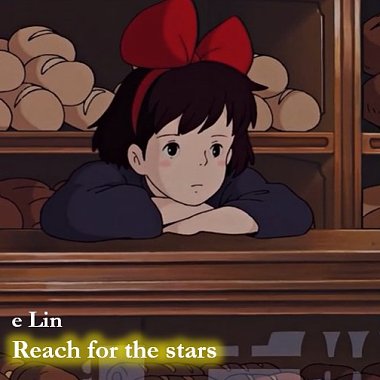 10a. reach for the stars 追星 (restrung 弦乐版)