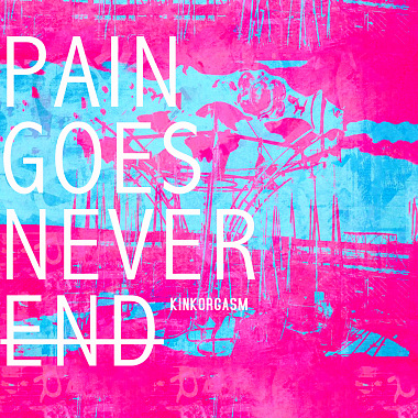 Pain goes never end