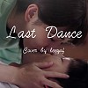 Last Dance（吉他弹唱）