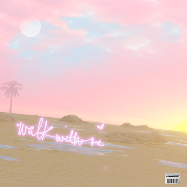 Walk with Me feat. ?te 坏特