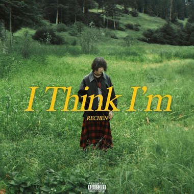 I Think I'm