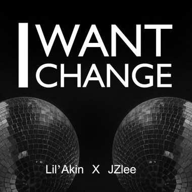 I Want Change feat.JZlee