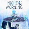 night.morning♥