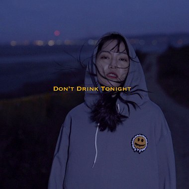 Don't Drink Tonight