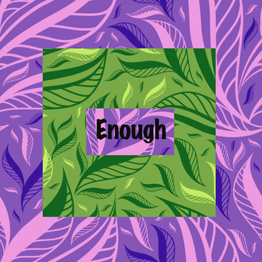 enough