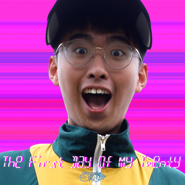 贰拾 The First Day Of My Twenty