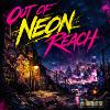 Out of Neon Reach