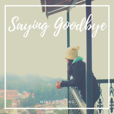 回到最初 (Saying Goodbye)