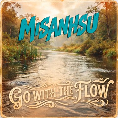 Go WITH THE FLOW