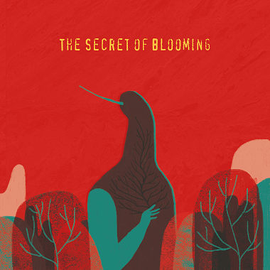 《The Secret of Blooming》─ 花开的秘密