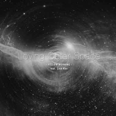 Loving Outer Space - Yellow Morning 