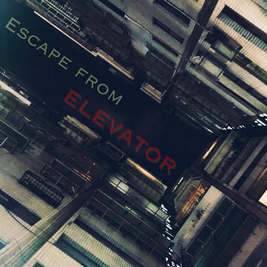 逃出电梯 Escape from elevator