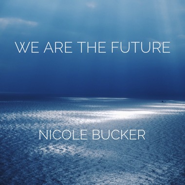 We Are The Future