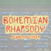 Bohemian Rhapsody (钢琴合音大天使cover)