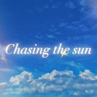 Chasing the sun (Prod.anyvibe‬)
