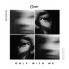 独一无二的我（Only with me）