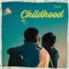 友情深远（Childhood）