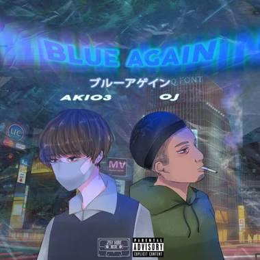 BLUE AGAIN  - OJ X AKI03
