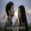 Je te vois Autrement