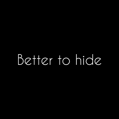 Better to hide feat.怪猫凯西 (Demo)