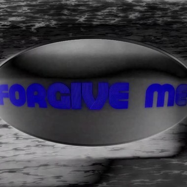 Forgive me