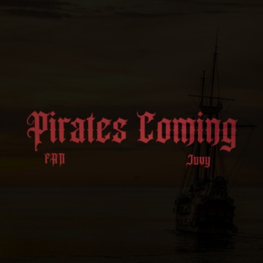 FAN x Juvy Pirates Coming