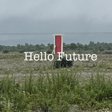 hello future