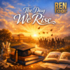 The Day We Rise | 毕业 / 离别巡礼 (英) 01