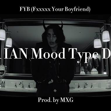 FYB (Fxxxxx Your Boyfriend) DPR IAN Mood Type Demo