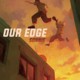 边缘世界 Our Edge (Demo)
