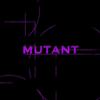 Mutant