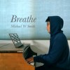Breathe