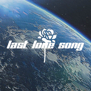 last love song 最后一首情歌(demo)