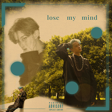 lose my mind.