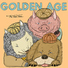 02 Golden Age 你所以为的美好