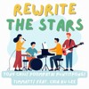 Rewrite the Stars（乐团即兴）