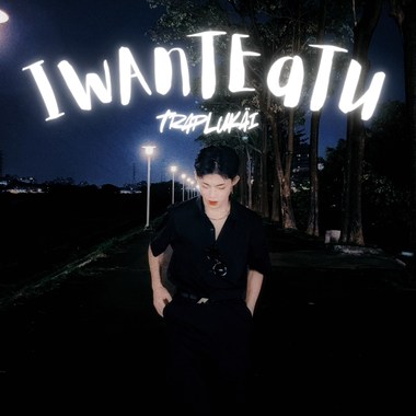 IWAnTEaTU