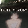 Faded Memory feat. Z.ChUAN