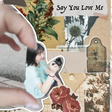Say You Love Me feat. Woosic