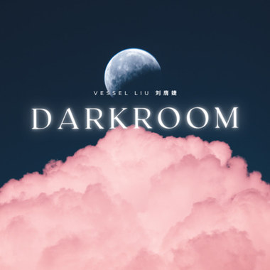 Darkroom 暗室 - REMIX