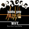 佛跳墙 BUDDHA JUMP - WHY (Waven Xmas Trance Bootleg)