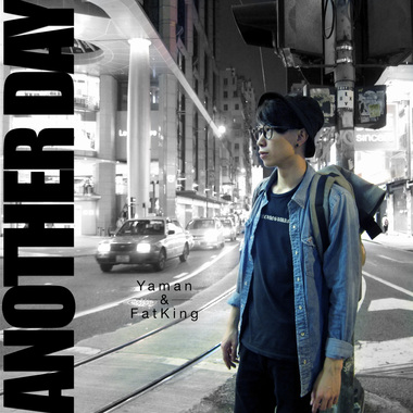 Yaman & FatKing - Another Day