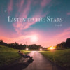 Listen To The Stars 且听星吟