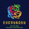 李雨寰 ft.Mike S.Thomas,Minako Honda-Everybody (Radio Edit)