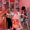 As We Are