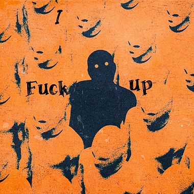 I fuck up(demo)