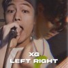 XG - 'LEFT RIGHT' Cover (feat. 黄祝贤儒)