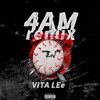 4AM Remix